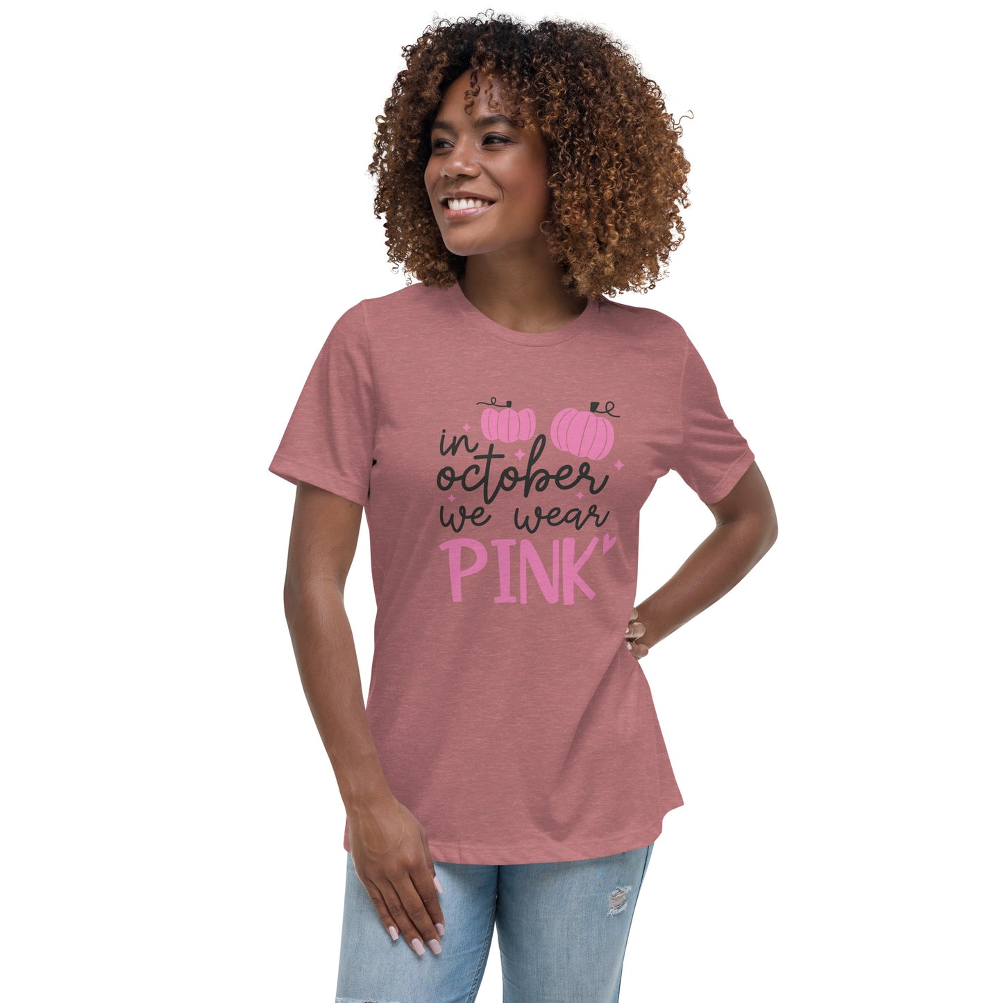 In October We Wear Pink Breast Cancer Awareness Women's Relaxed T-Shirt Tee Tshirt