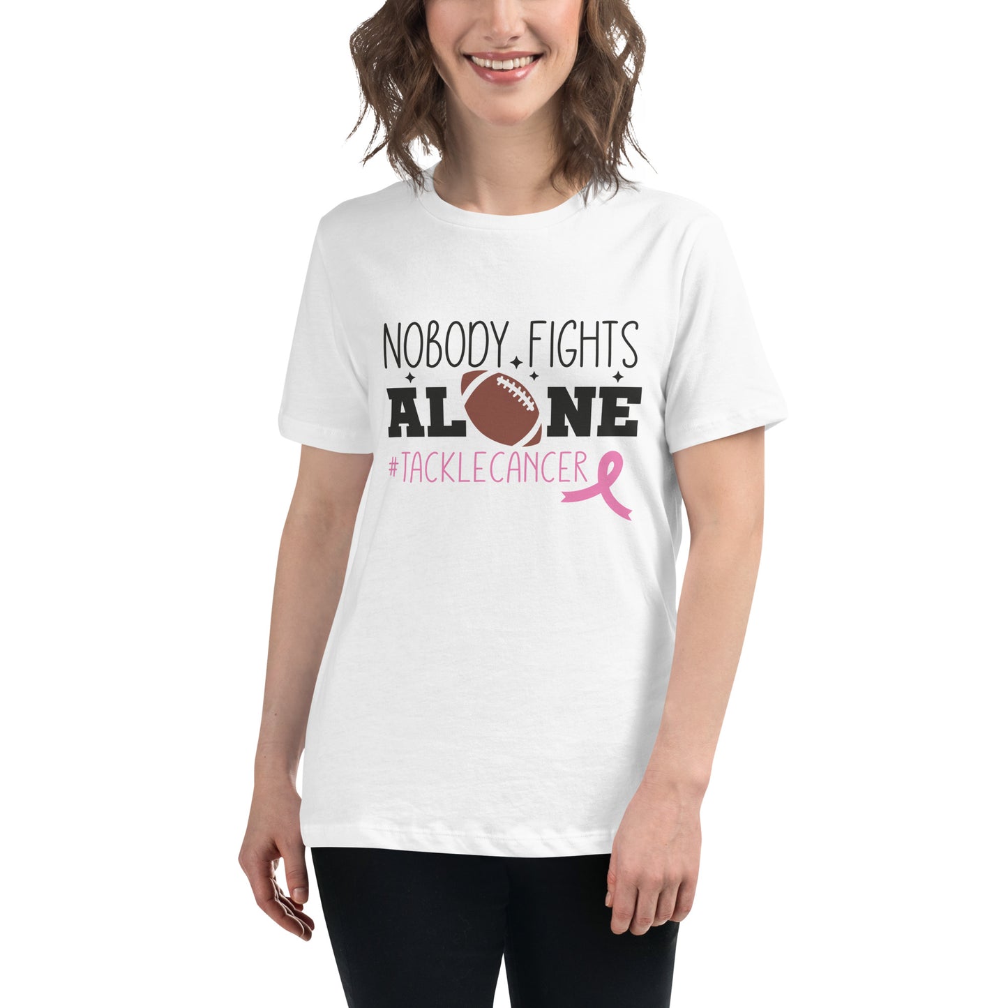 Nobody Fights Alone Breast Cancer Awareness Women's Relaxed T-Shirt Tee Tshirt