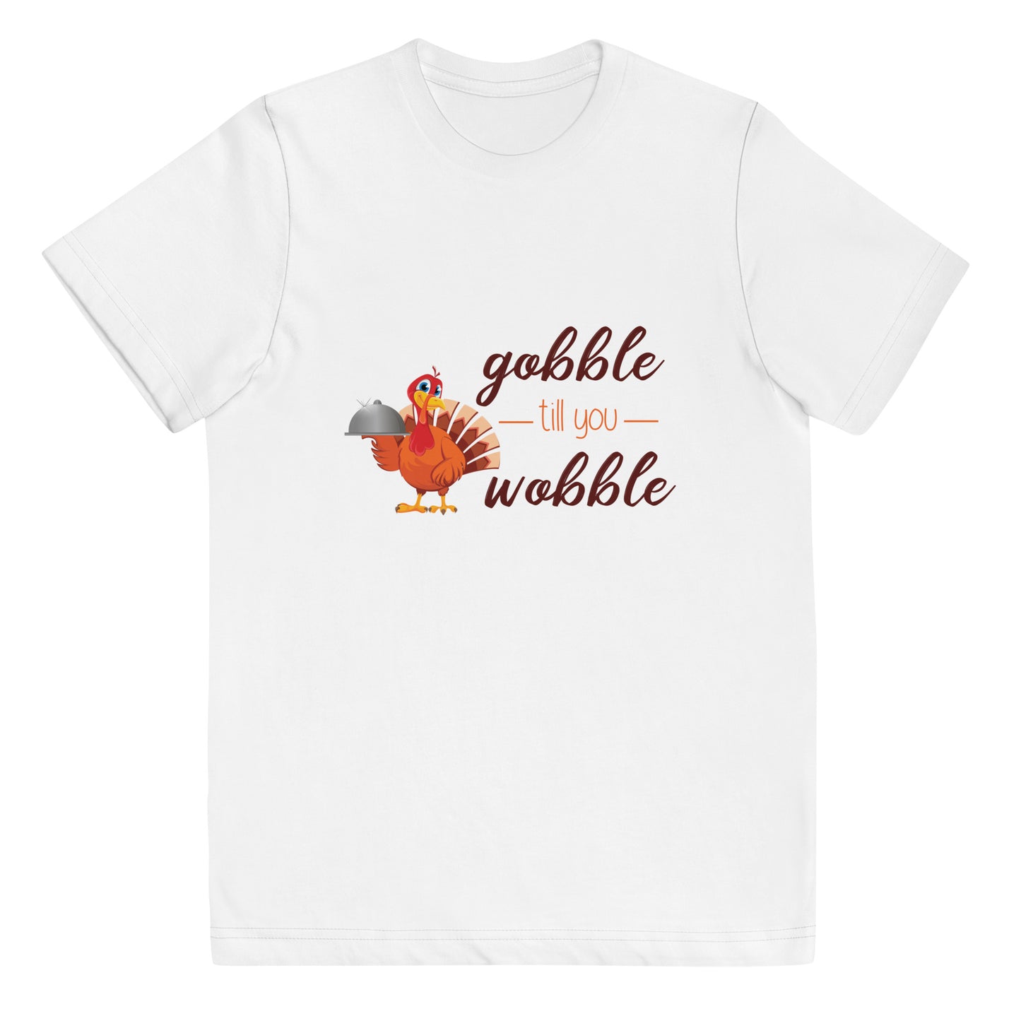 Gobble Till You Wobble Youth T-shirt